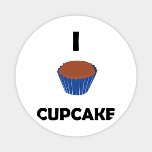 Funny design saying I Cupcake, Bakery, cute delicious cupcake Magnet